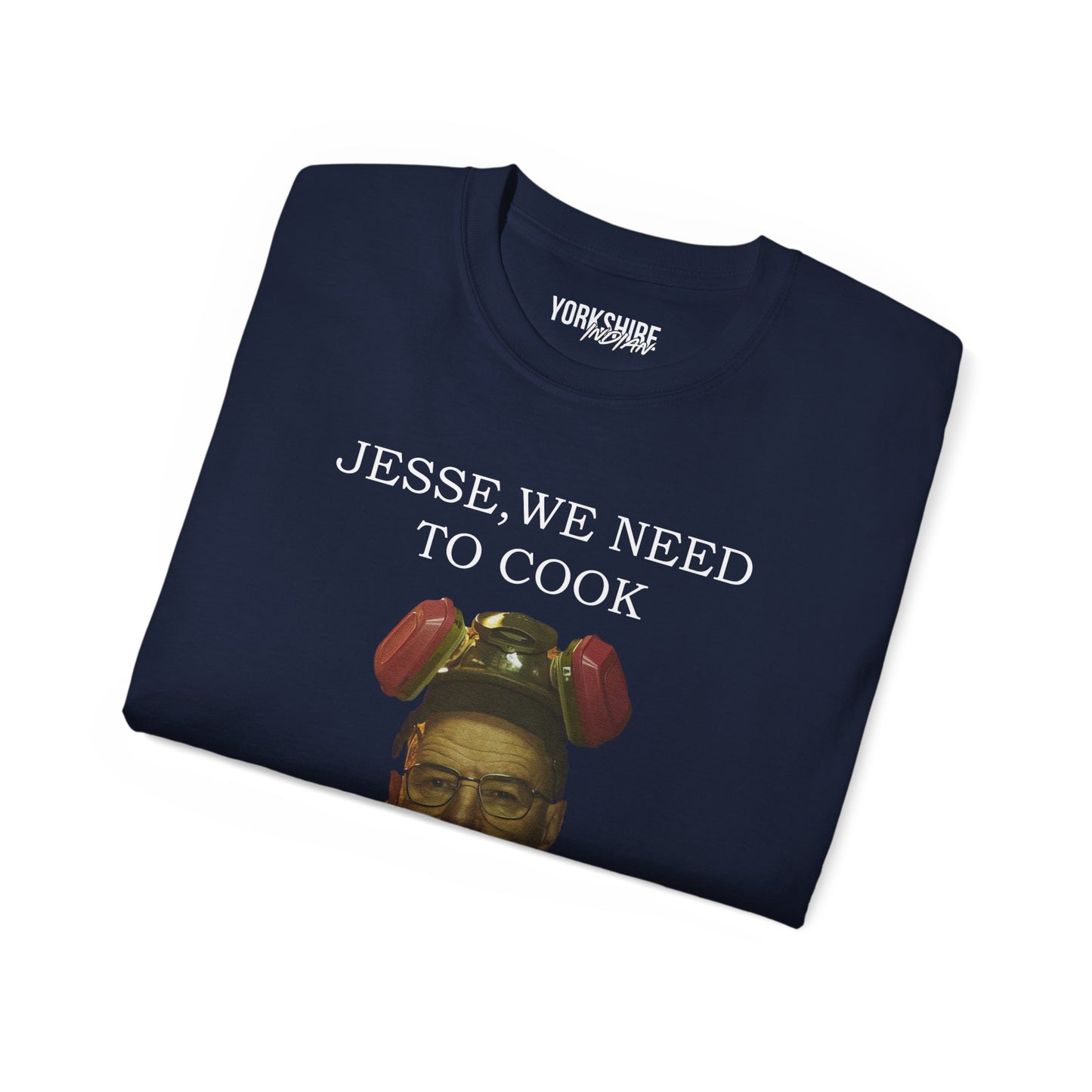 Yorkshire Indian T-Shirt Jesse we need to cook Vindaloo T-Shirt