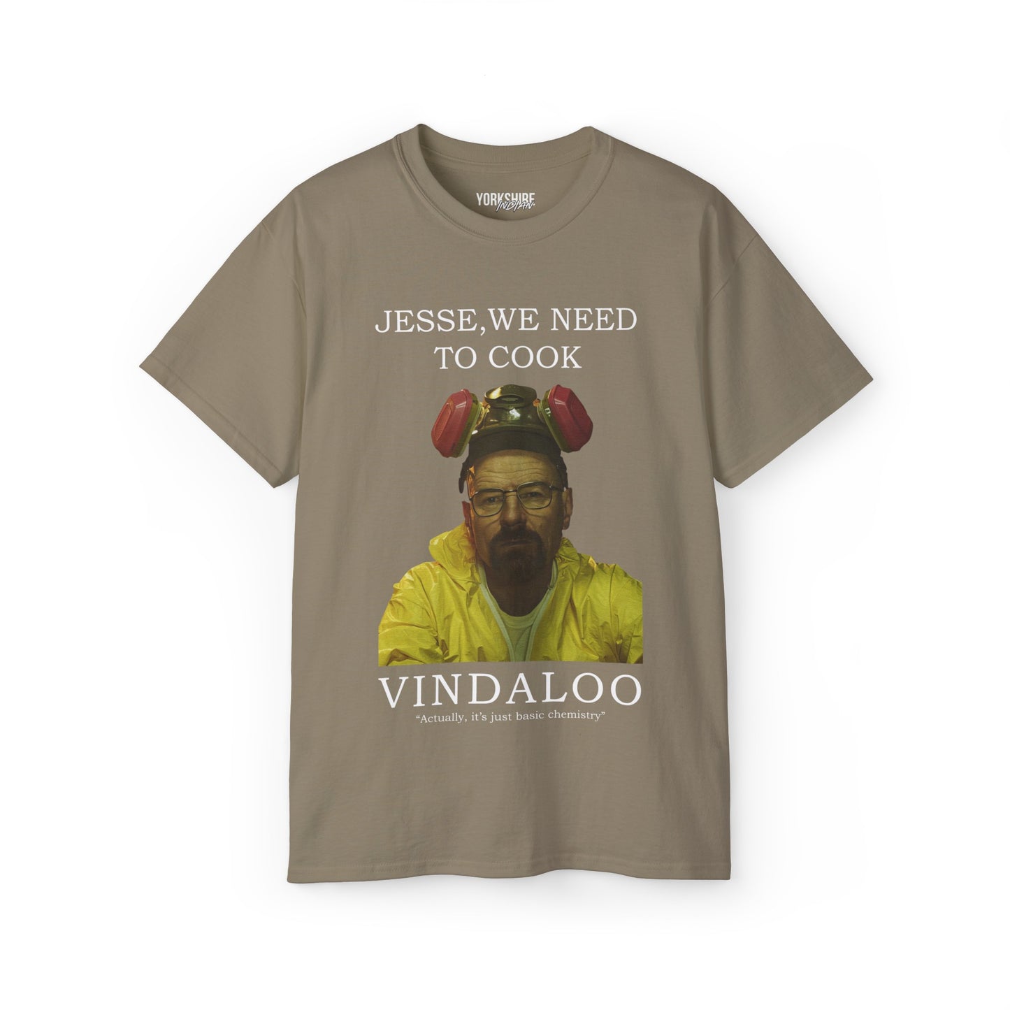 Yorkshire Indian T-Shirt Jesse we need to cook Vindaloo T-Shirt