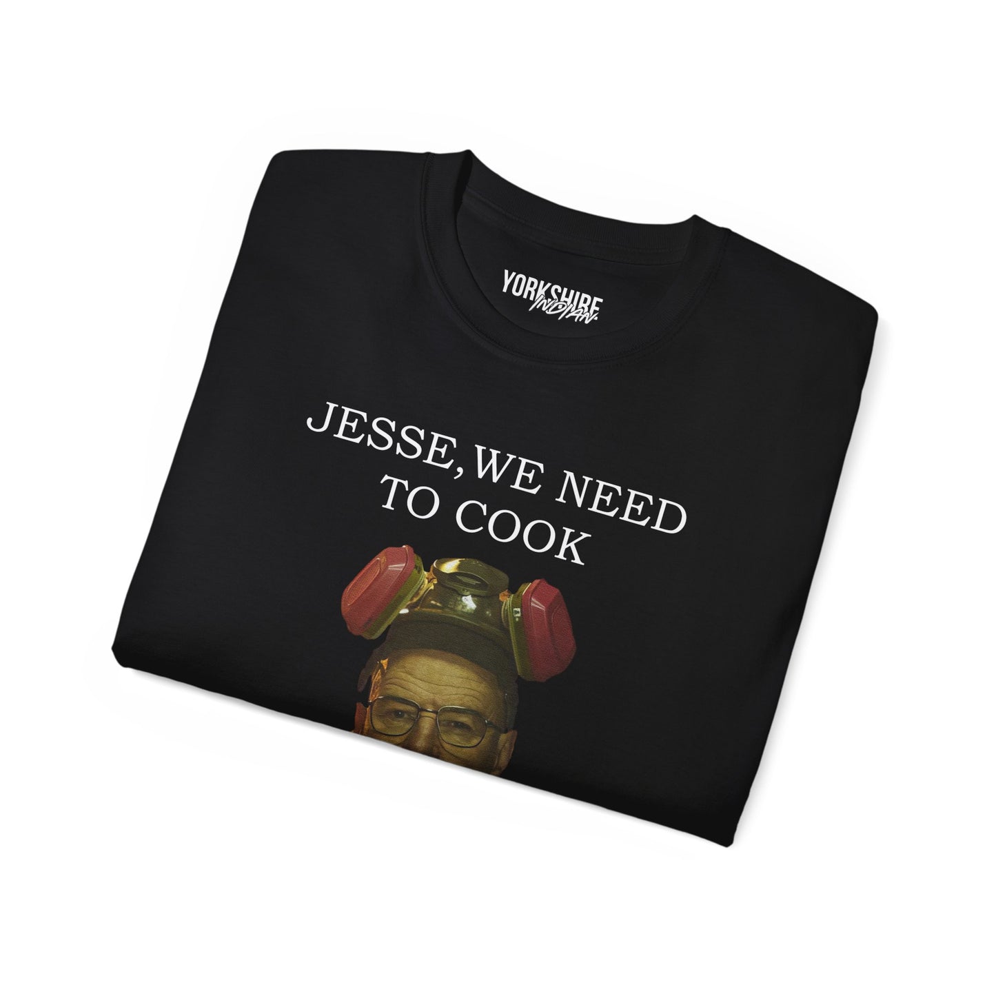 Yorkshire Indian T-Shirt Jesse we need to cook Vindaloo T-Shirt