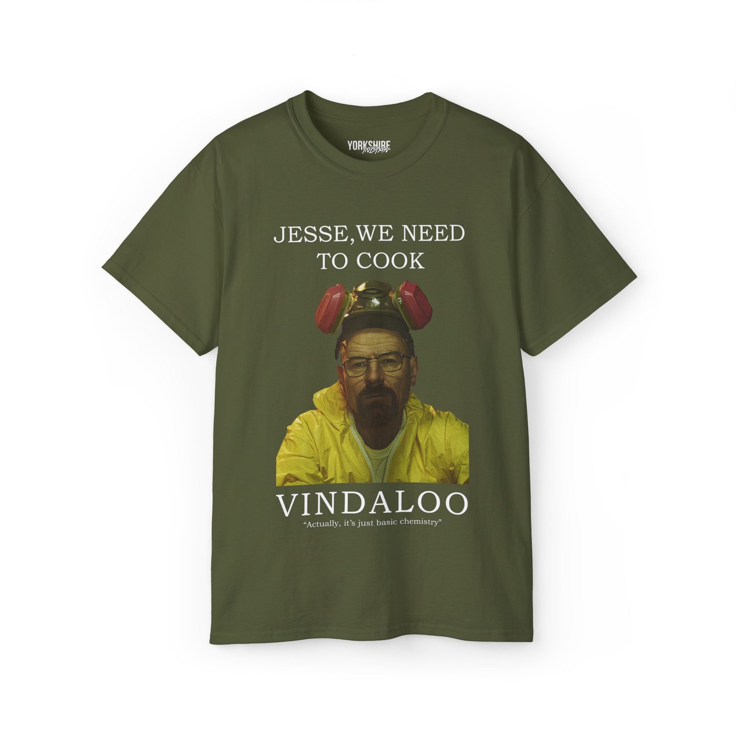 Yorkshire Indian T-Shirt Jesse we need to cook Vindaloo T-Shirt