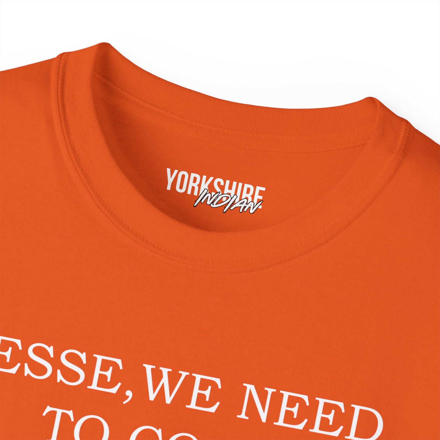 Yorkshire Indian T-Shirt Jesse we need to cook Vindaloo T-Shirt