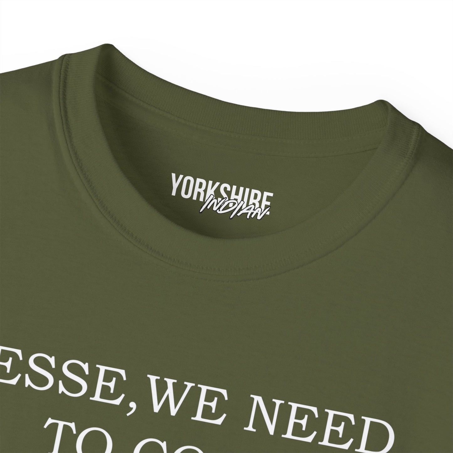 Yorkshire Indian T-Shirt Jesse we need to cook Vindaloo T-Shirt