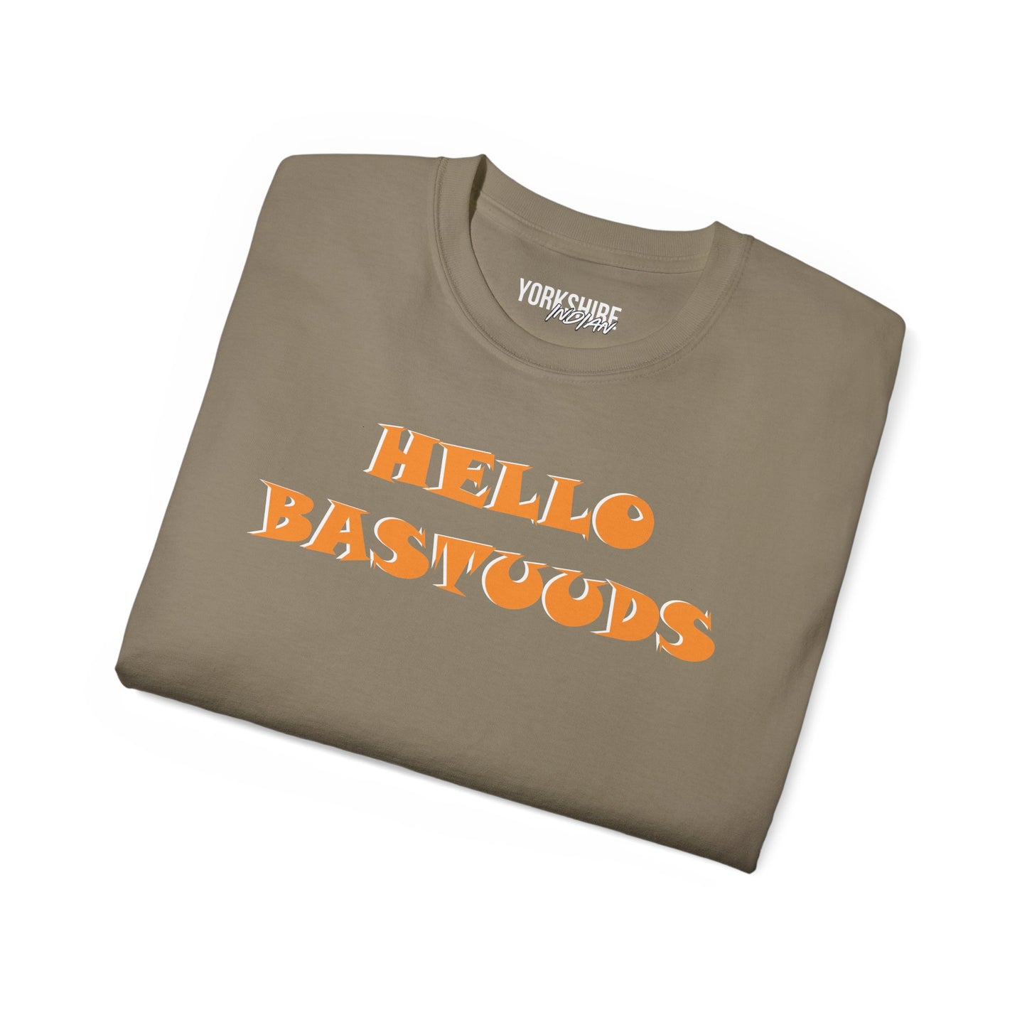 Yorkshire Indian Hello Bastuuds T-Shirt