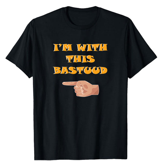 Yorkshire Indian I'm With This Bastuud (Pointing Left) T-Shirt
